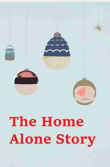 The Home Alone Story Poster