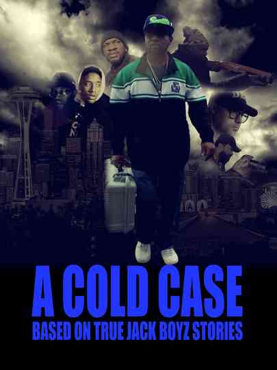 A COLD CASE Based On True Jack Boyz Stories Poster