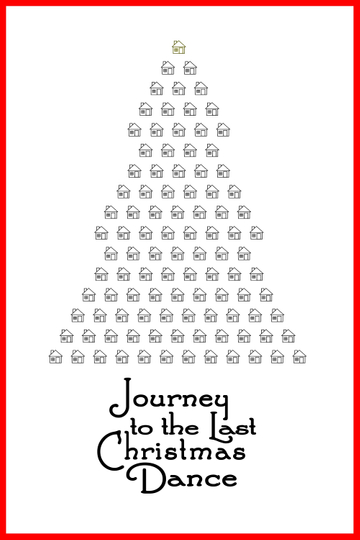 Journey to the Last Christmas Dance Poster