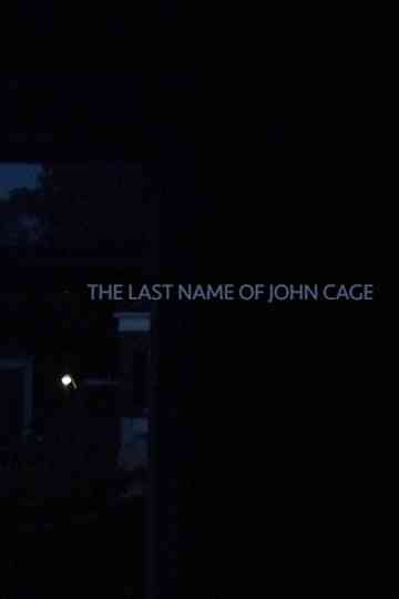 The Last Name of John Cage Poster