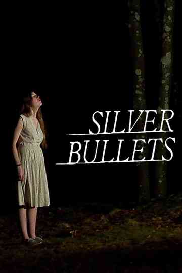 Silver Bullets Poster