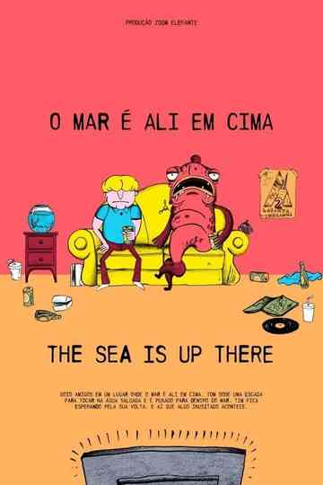 O Mar é Ali em Cima Poster