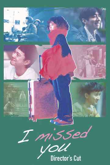 I Missed You Poster