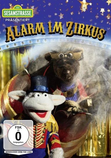 Sesamstraße präsentiert Alarm im Zirkus