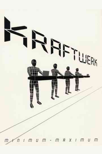 Kraftwerk: Minimum-Maximum poster