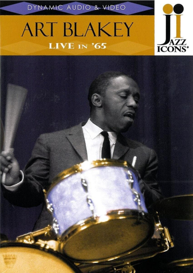 Jazz Icons: Art Blakey Live in '65 Poster