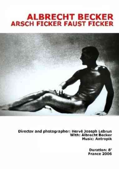 Albrecht Becker  Arsch Ficker Faust Ficker Poster