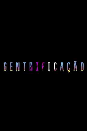 Gentrificação Poster