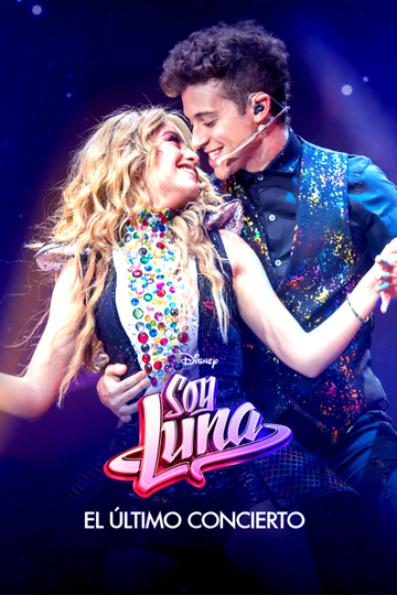 Soy Luna The Last Concert