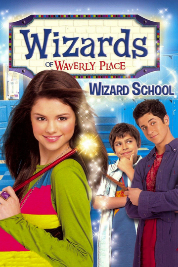 Wizards of Waverly Place Wizard School