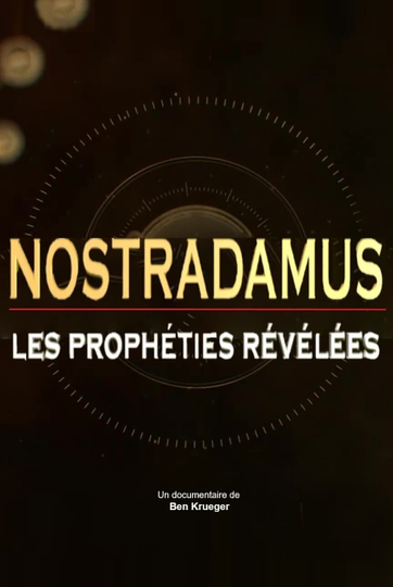 Nostradamus The Prophecies Revealed