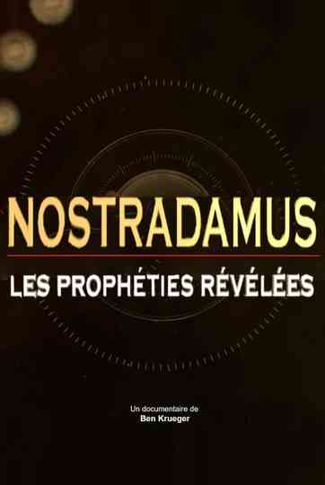 Nostradamus: The Prophecies Revealed Poster