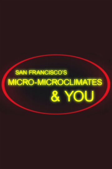 San Francisco's Micro-Microclimates & You Poster