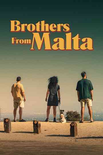 Brothers from Malta Poster