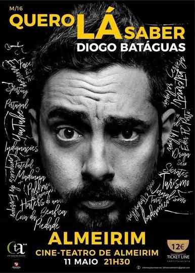 Quero Lá Saber - Diogo Batáguas Poster