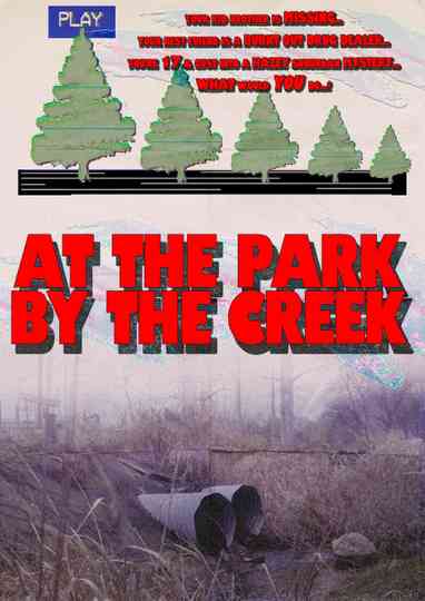 At the Park by the Creek Poster