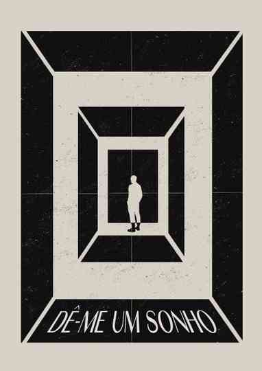 Bring me a Dream Poster