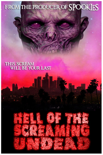 Hell of the Screaming Undead Poster