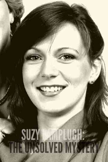 Suzy Lamplugh: The Unsolved Mystery Poster