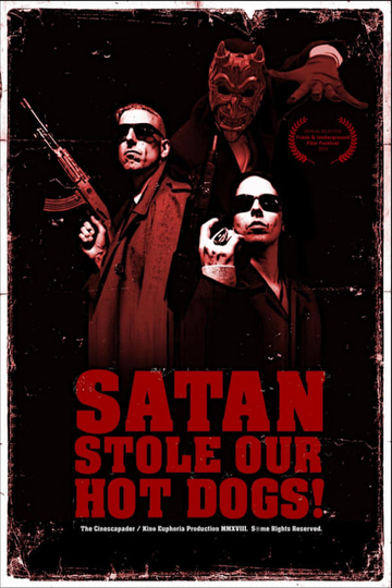 Satan Stole Our Hot Dogs!