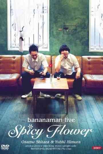 bananaman live Spicy Flower Poster