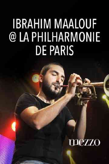 Ibrahim Maalouf : Kalthoum à la Philharmonie de Paris Poster