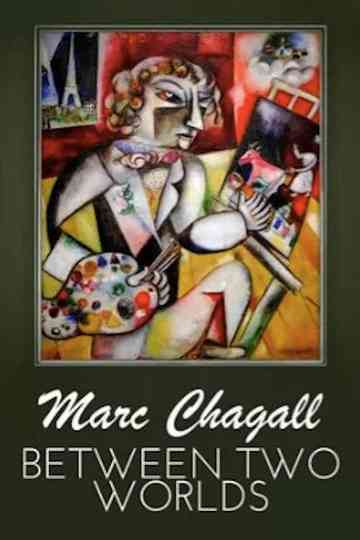 Marc Chagall – Between Two Worlds Poster