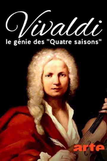 Vivaldi  Le génie des Quatre saisons Poster