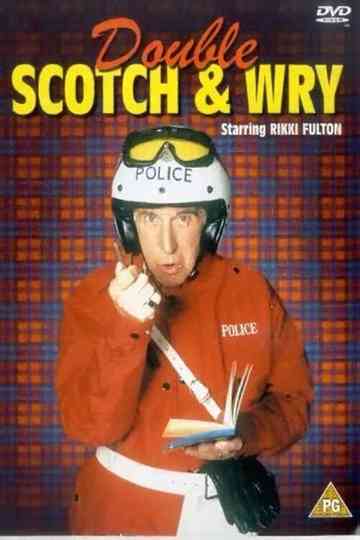 Double Scotch  Wry