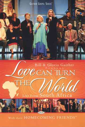 Love Can Turn the World Poster