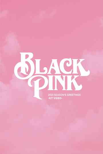 BLACKPINK 2021 Seasons Greetings