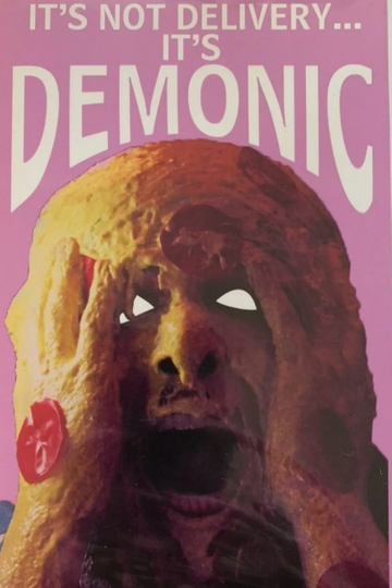 Its Not DeliveryIts Demonic