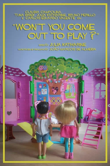 Won't You Come Out To Play Poster