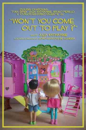 Won't You Come Out To Play Poster