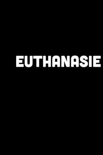 Euthanasie De Movie | Een BOOS Docu poster