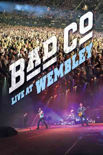 Bad Company  Live At Wembley