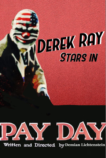 PAYDAY THE MOVIE Poster