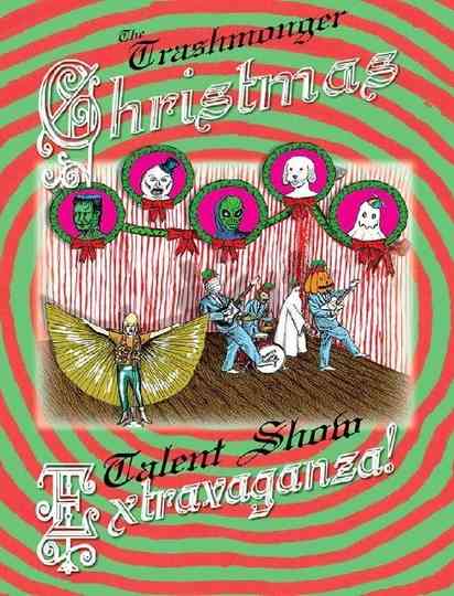 The Trashmonger Christmas Talent Show Spectacular! Poster