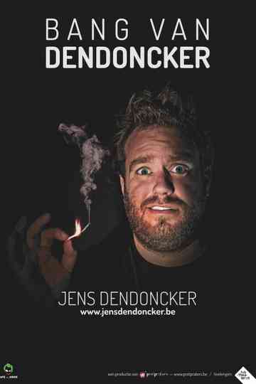 Jens Dendoncker: Bang van Dendoncker Poster