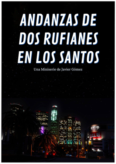 Andanzas de dos rufianes en Los Santos