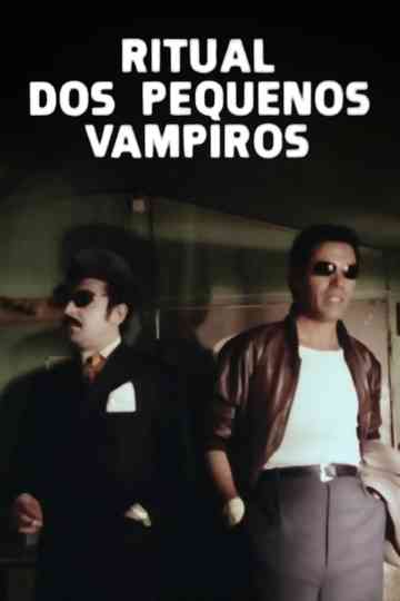 Ritual dos Pequenos Vampiros Poster