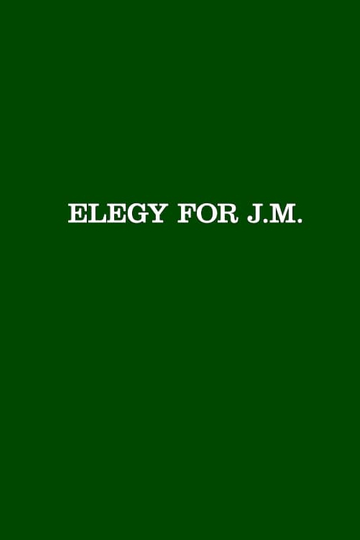 Elegy for J.M. Poster