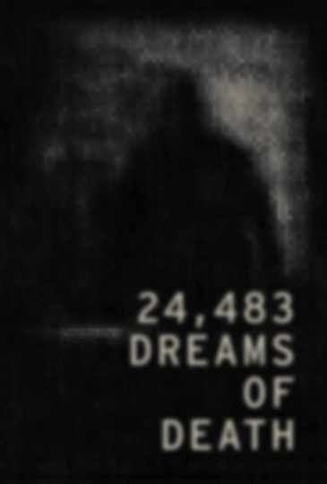 24,483 Dreams of Death Poster