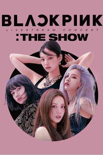 BLACKPINK: The Show Poster