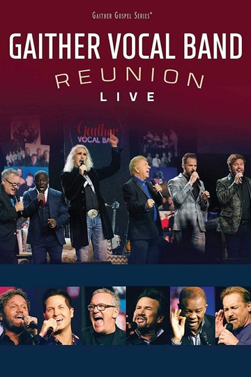 Gaither Vocal Band Reunion Live