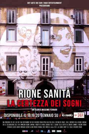 Rione Sanità - La certezza dei sogni Poster