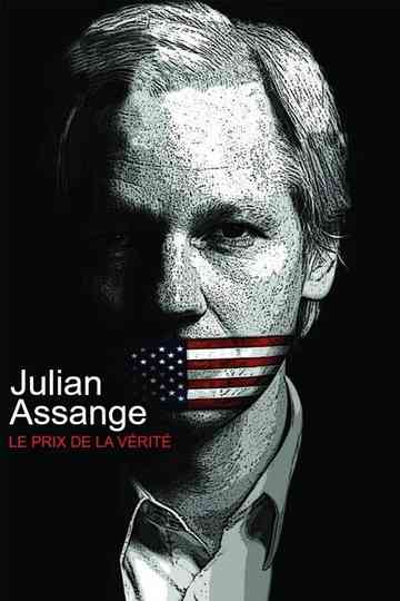 Julian Assange: The Price of Truth Poster