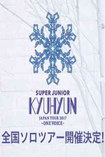 KYUHYUN JAPAN TOUR 2017 ～ONE VOICE～ Poster