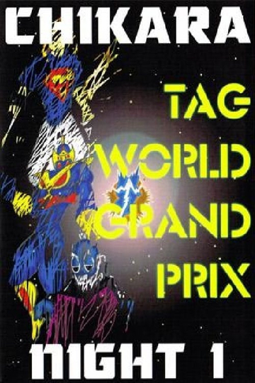 CHIKARA Tag World Grand Prix 2005 - Night 1 Poster