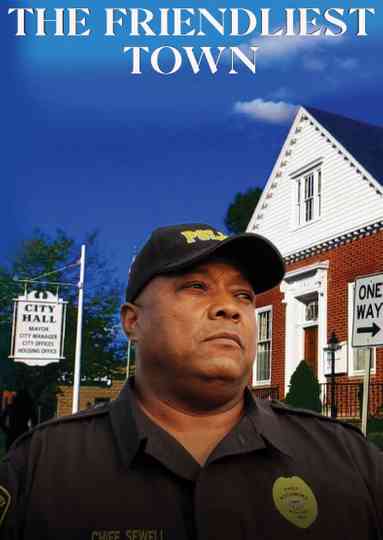 The Friendliest Town Poster